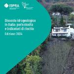 ONLINE l’ultima edizione del Rapporto ISPRA sul dissesto idrogeologico in Italia