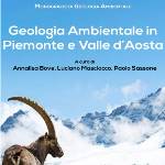 Online il volume “Geologia Ambientale in Piemonte e Valle d’Aosta”